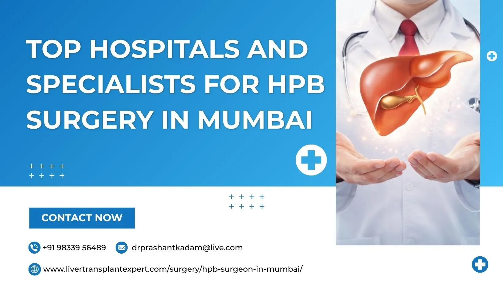 Top Hospitals and Specialists for HPB Surgery in Mumbai